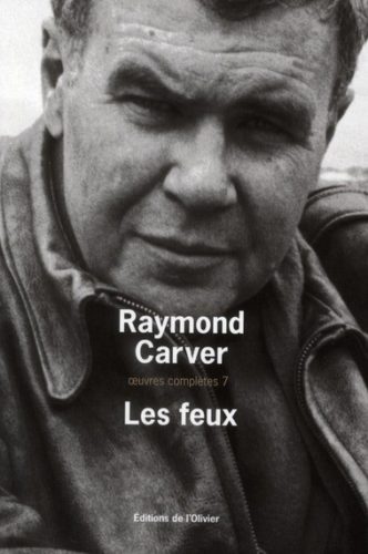Raymond Carver - Les feux