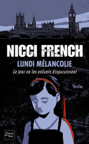 Lundi Mélancolie de Nicci French
