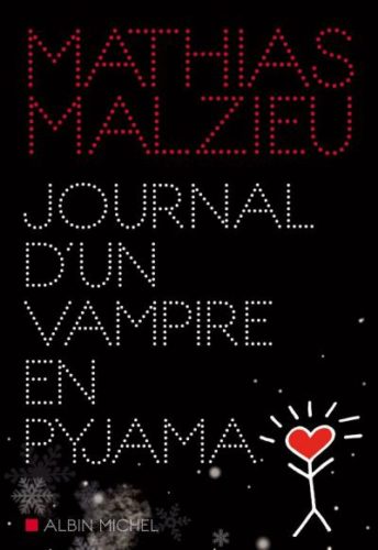 journal-dun-vampire-en-pyjama-mathias-malzieu